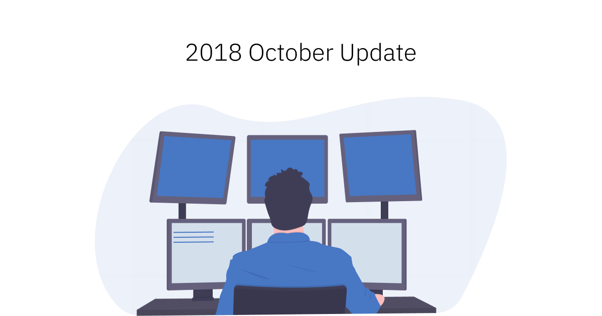 2018 October Update