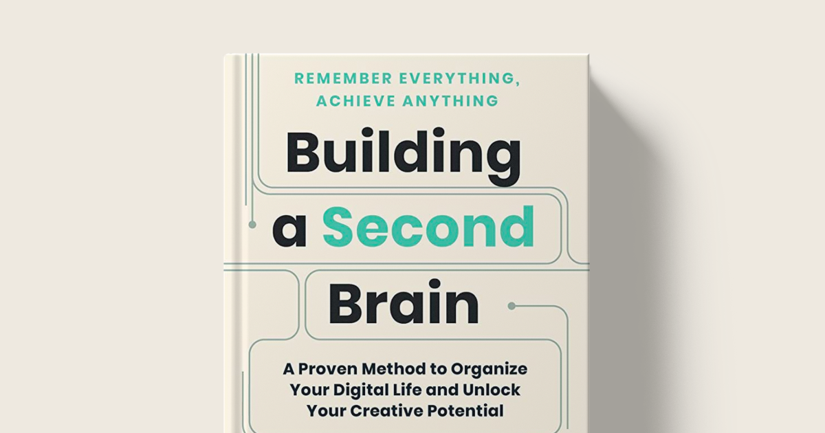 Learn from Building A Second Brain